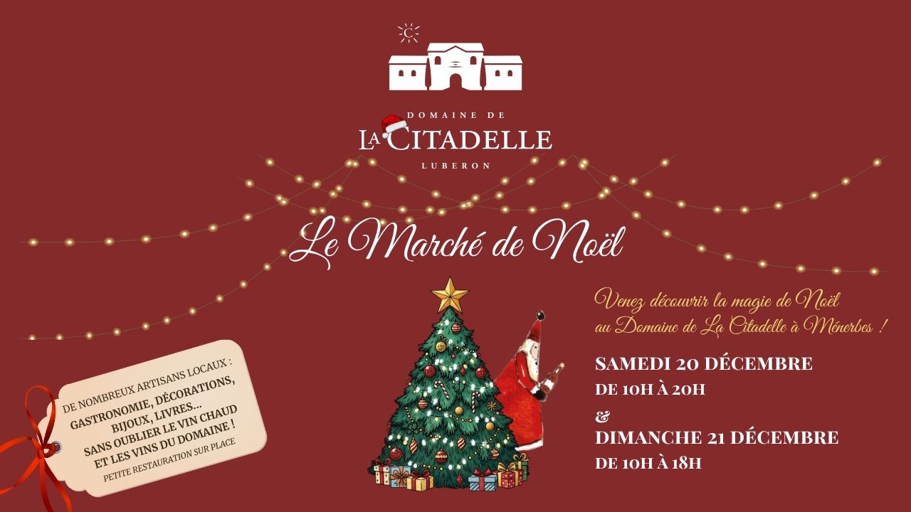 Le Marché de Noël du Domaine de La Citadelle